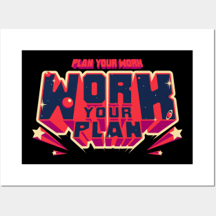 Work Your Plan Posters and Art